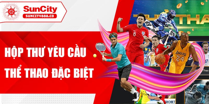 Hộp thư yêu cầu thể thao đặc biệt